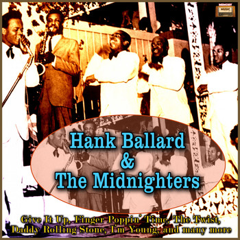 Hank Ballard & The Midnighters - Hank Ballard & the Midnighters