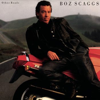 Boz Scaggs - Other Roads (Expanded)