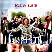 Kimsé - Èkzisté