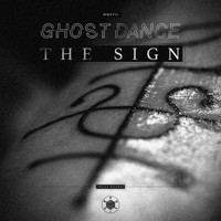 Ghost Dance - The Sign - EP