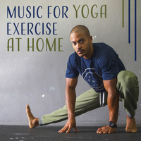 Namaste Yoga Group - Music for Yoga Exercise at Home – Soothing Music for Exercises & Workout, Reset Mind and Body for