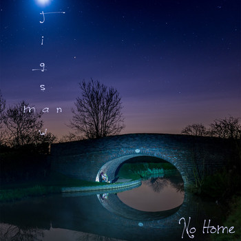 Jigsaw Man - No Home - EP