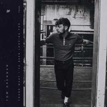 Tom Grennan - Found What I've Been Looking For