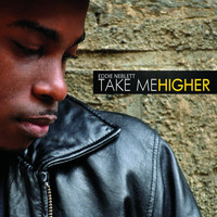 Eddie Neblett - Take Me Higher