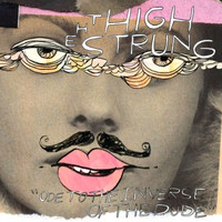 The High Strung - Ode to the Inverse of the Dude