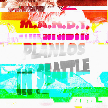 M.A.N.D.Y. - Planlos in Seattle
