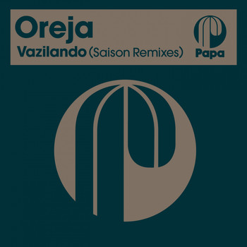 Oreja - Vazilando (Saison Remixes)