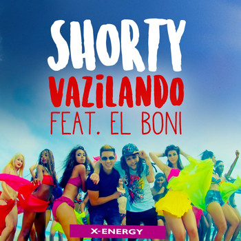 Shorty - Vazilando El Boni