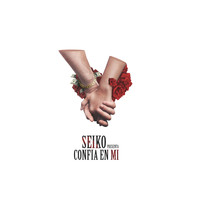 Seiko - Confía en Mi