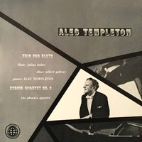 Alec Templeton - Two Chamber Works