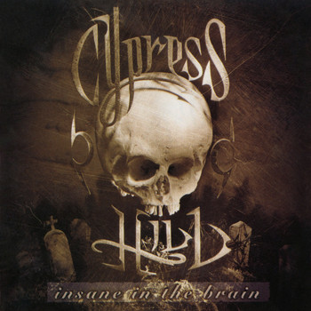 Cypress Hill - Insane in the Brain - EP (Explicit)