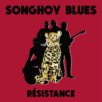 Songhoy Blues - Résistance