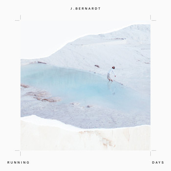 J. Bernardt - Running Days (Explicit)