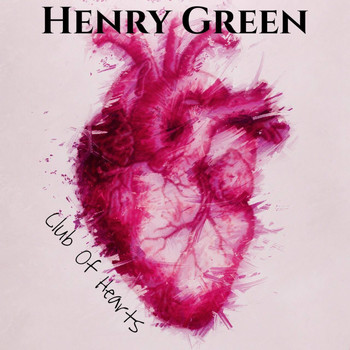 Henry Green - Club Of Hearts