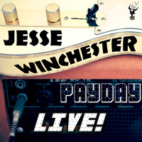 Jesse Winchester - Payday (Live)