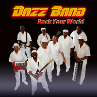Dazz Band - Rock Your World