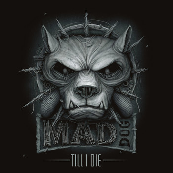 DJ MAD DOG - Till I Die Vol.1