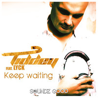Tiddey featuring Lyck - Keep Waiting