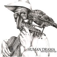 Human Drama - Broken Songs for Broken People