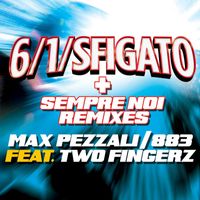 Max Pezzali / 883 - 6/1/sfigato 2012 + Sempre noi remixes