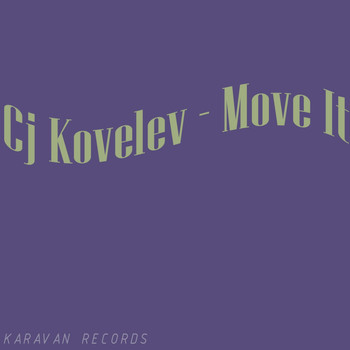 CJ Kovalev - Move It