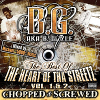 B.G. - The Best Of Tha Heart Of The Streetz Volume 1 & 2 (Chopped & Screwed) (Explicit)