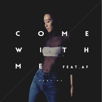 Kary Ng - Come With Me