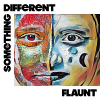 Flaunt - Something Different (Radio Edit)