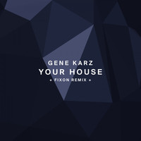 Gene Karz - Your House