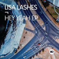 Lisa Lashes - Hey Yeah EP