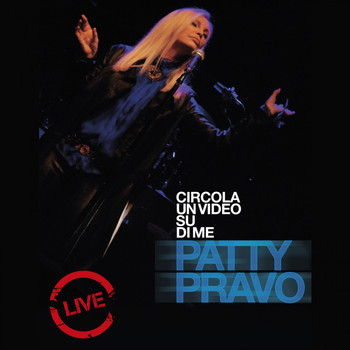 Patty Pravo - Circola un video su di me