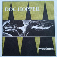 Doc Hopper - Sweet'ums