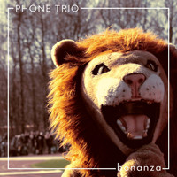 Phone Trio - Bonanza