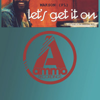 Makson (PL) - Let's Get It On (Original Mix)