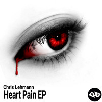 Chris Lehmann - Heart Pain EP