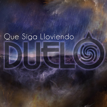 Duelo - Que Siga Lloviendo