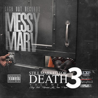 Messy Marv - Still Marked for Death, Vol. 3 (Recorded Live from Prison) (Explicit)
