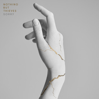 Nothing But Thieves - Sorry