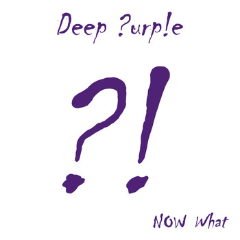 Deep Purple - Now What?! (Limited Edition)