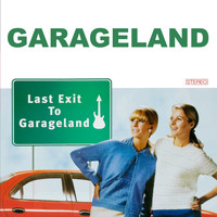 Garageland - Last Exit to Garageland (Deluxe Edition) (Explicit)