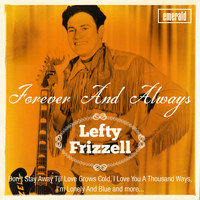 Lefty Frizzell - Forever and Always