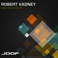 Robert Vadney - Machination