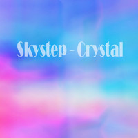 Skystep - Crystal