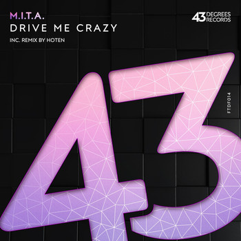 M.I.T.A. - Drive Me Crazy