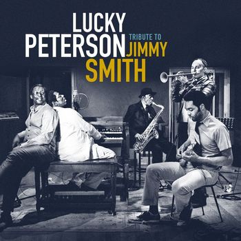 Lucky Peterson - Jimmy Wants to Groove