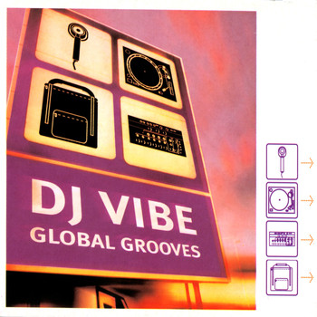 DJ Vibe - Global Grooves