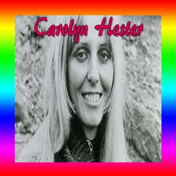 Carolyn Hester - Carolyn Hester