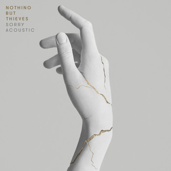 Nothing But Thieves - Sorry (Acoustic)