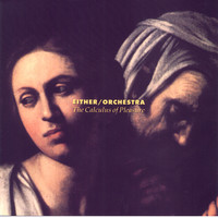 Either/Orchestra - The Calculus of Pleasure