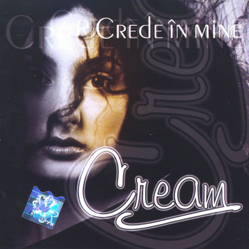Cream - Crede in mine